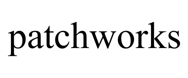 PATCHWORKS