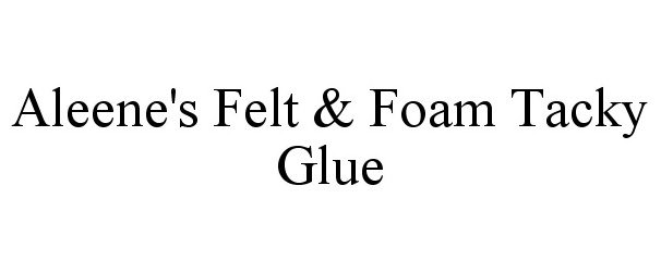  ALEENE'S FELT &amp; FOAM TACKY GLUE