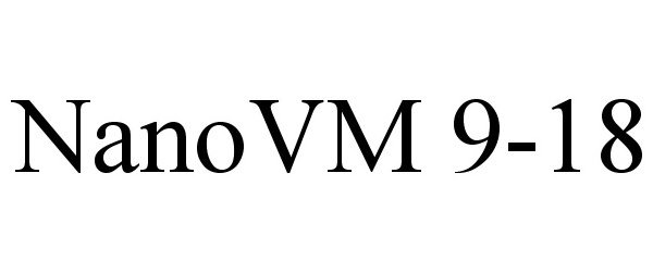 Trademark Logo NANOVM 9-18
