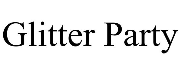 Trademark Logo GLITTER PARTY