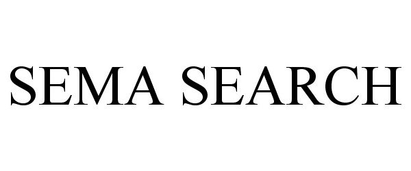 Trademark Logo SEMA SEARCH