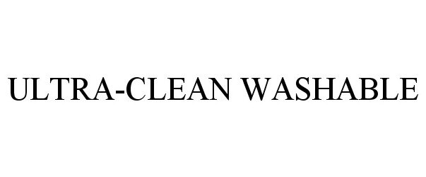 Trademark Logo ULTRA-CLEAN WASHABLE