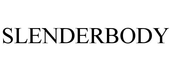 Trademark Logo SLENDERBODY