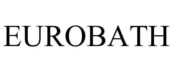 Trademark Logo EUROBATH