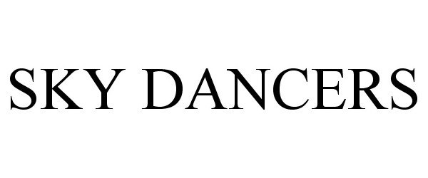 Trademark Logo SKY DANCERS