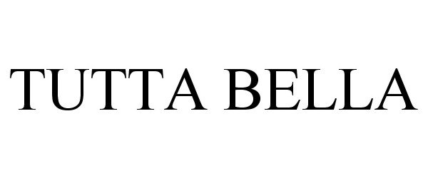 Trademark Logo TUTTA BELLA