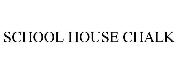  SCHOOL HOUSE CHALK