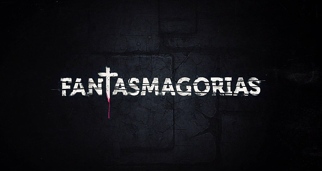  FANTASMAGORIAS