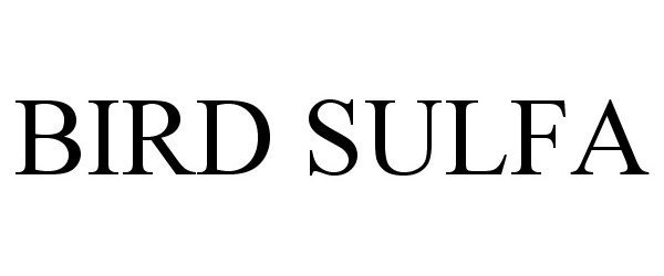 Trademark Logo BIRD SULFA