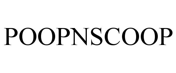 Trademark Logo POOPNSCOOP