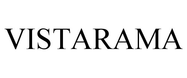 Trademark Logo VISTARAMA