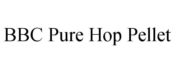 Trademark Logo BBC PURE HOP PELLET