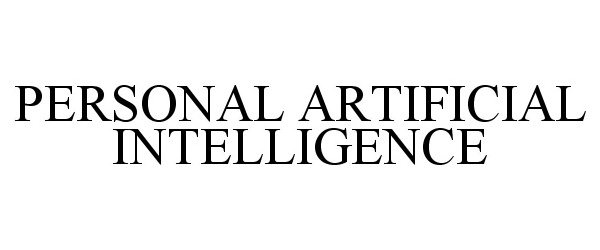  PERSONAL ARTIFICIAL INTELLIGENCE