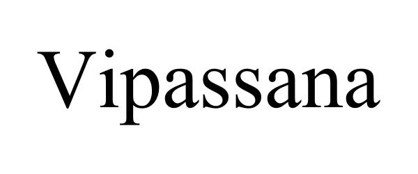 Trademark Logo VIPASSANA