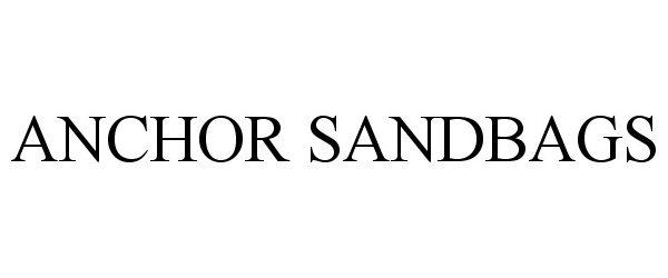 Trademark Logo ANCHOR SANDBAGS