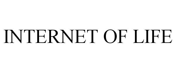 Trademark Logo INTERNET OF LIFE