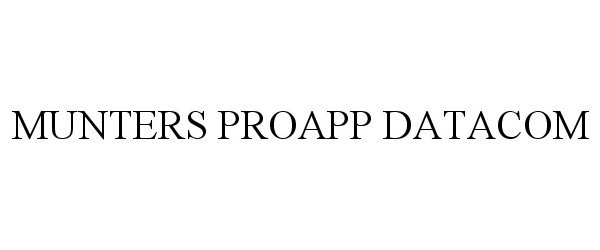 Trademark Logo MUNTERS PROAPP DATACOM