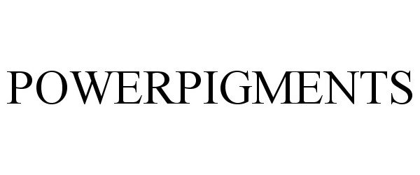 Trademark Logo POWERPIGMENTS