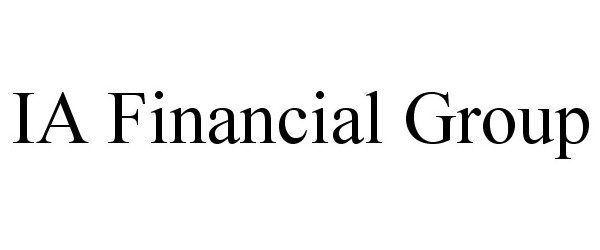 Trademark Logo IA FINANCIAL GROUP