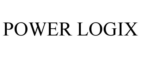 Trademark Logo POWER LOGIX