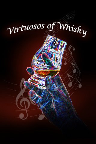  VIRTUOSOS OF WHISKY