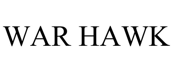 Trademark Logo WAR HAWK