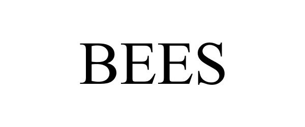 BEES