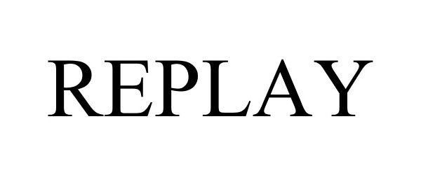 Trademark Logo REPLAY