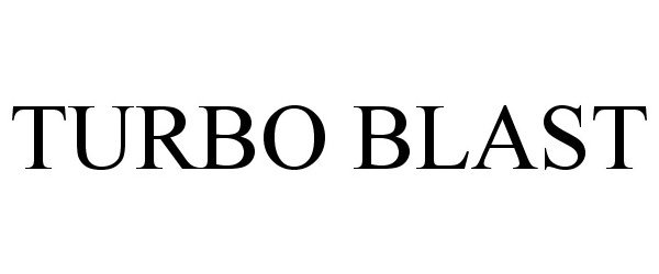 Trademark Logo TURBO BLAST