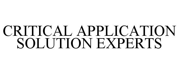  CRITICAL APPLICATION SOLUTION EXPERTS