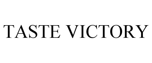 Trademark Logo TASTE VICTORY