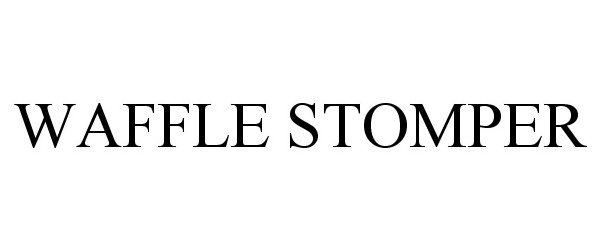 Trademark Logo WAFFLE STOMPER