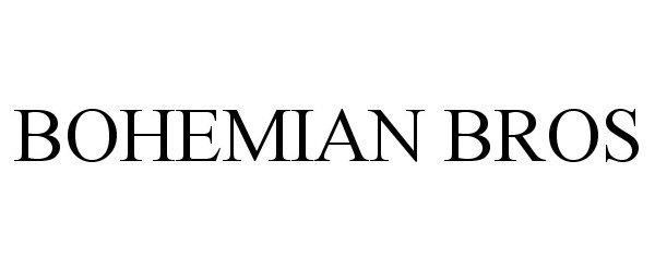 Trademark Logo BOHEMIAN BROS