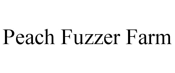 Trademark Logo PEACH FUZZER FARM