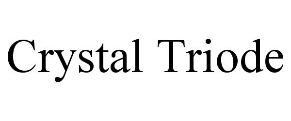 Trademark Logo CRYSTAL TRIODE