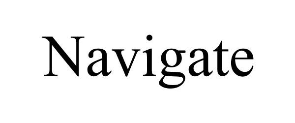 Trademark Logo NAVIGATE