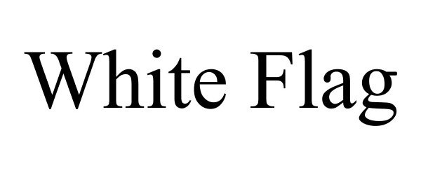 Trademark Logo WHITE FLAG