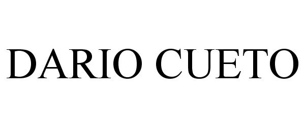 Trademark Logo DARIO CUETO