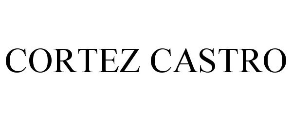 Trademark Logo CORTEZ CASTRO