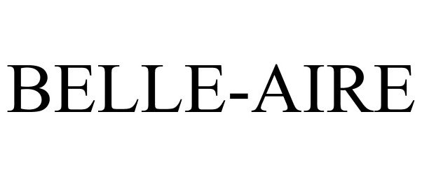 Trademark Logo BELLE-AIRE