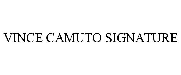 Trademark Logo VINCE CAMUTO SIGNATURE