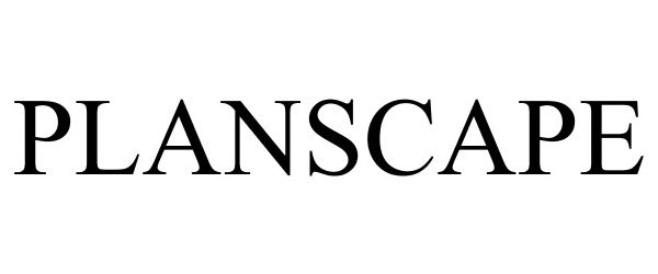 Trademark Logo PLANSCAPE