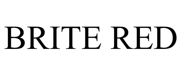 Trademark Logo BRITE RED