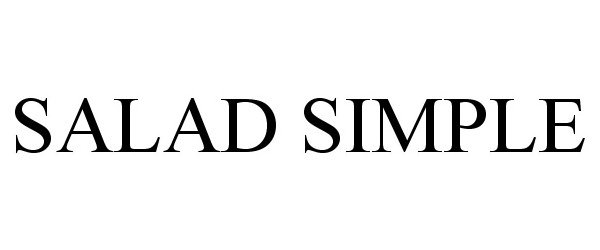 Trademark Logo SALAD SIMPLE