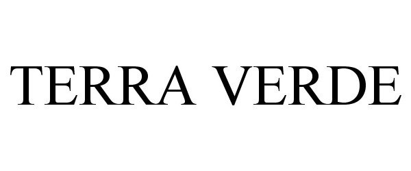 Trademark Logo TERRA VERDE