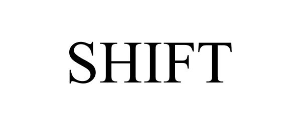  SHIFT