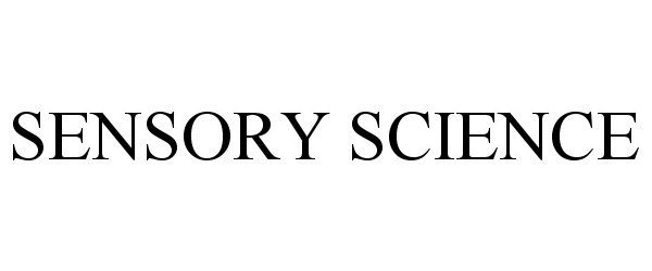 Trademark Logo SENSORY SCIENCE