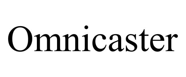 Trademark Logo OMNICASTER