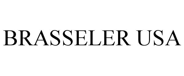 Trademark Logo BRASSELER USA