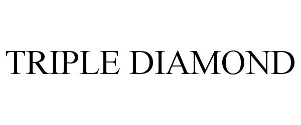 Trademark Logo TRIPLE DIAMOND
